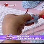 DERYA BAYKAL- KOZALAK ÖRGÜ BATTANİYE YAPILIŞI