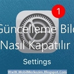 iOS Güncelleme Bildirimi Nasıl Kapatılır Kaynak