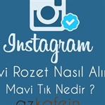 İnstagram Mavi Rozet Nasıl Alınır ?