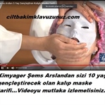ŞEMS ARSLANDAN 5 YAŞ GENÇLEŞTİRECEK KALIP MASKE