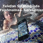 Telefon Suya Düşünce Neler Yapmalı !