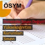 Yükseköğretim Kurumları Sınavı Nedir?