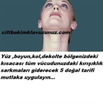 YÜZ VE VÜCUTTAKİ KIRIŞIKLIKLARDAN KURTARAN 5 TARİF