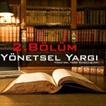 İdari Yargılama Yargı Kuruluşları Ders Notları