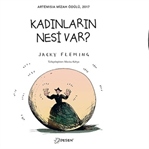 Nesi var sahi bu kadınların?