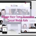 Blogger Tema Düzenleme