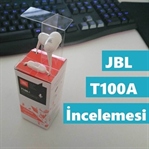 JBL T100A Kulak İçi Kulaklık İncelemesi