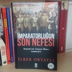 İlber Ortaylı – İmparatorluğun Son Nefesi