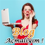 Blog Açmayı Düşünürmüsünüz ?