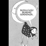 BLOGLA İLGİLİ BİLMENİZ GEREKEN 6 MADDE