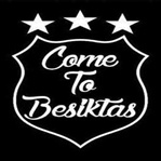 Come to Beşiktaş