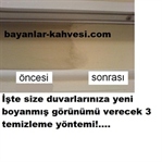 Duvarları boyanmış kadar temiz göstermek