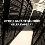 Uptime Garantisi Nedir, Neleri Kapsamaktadır?
