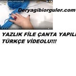 YAZLIK FİLE ÇANTA YAPILIŞI