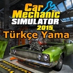 Car Mechanic Simulator 2015 Türkçe Yama