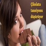 Çikolata tansiyonu düşürüyor