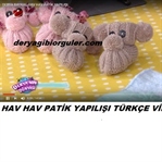 HAV HAV PATİK YAPILIŞI