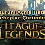 Lol Oturum Açma Hatası Çözümü