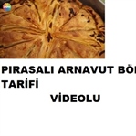 PIRASALI ARNAVUT BÖREĞİ TARİFİ