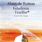 Felsefenin Tesellisi-Alain de Botton
