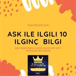 Aşk İle İlgili 10 İlginç Bilgi