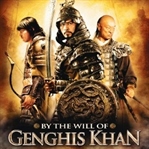 By the Will of Genghis Khan