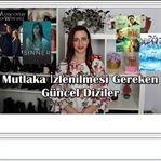 Mutlaka İzlenilmesi Gereken Yeni Yabancı Diziler