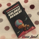 Otostopçunun Galaksi Rehberi Kitap İncelemesi