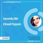 Uyumlu Bir Cinsel Yaşam