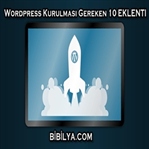Wordpress için Kurulması Gereken 10 Eklenti