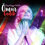Ömür Gedik'ten yeni single: "Gözyaşlarım Anlatır"