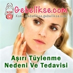 Aşırı Tüylenme Nedeni Ve Tedavisi