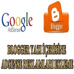 Blogger Yazı İçine Adsense Ekleme Nasıl Yapılır?