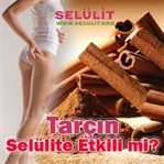 Tarçın Selülite Etkili Mi?