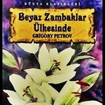 Beyaz Zambaklar Ülkesinde