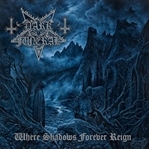 Dark Funeral / Where Shadows Forever Reign