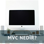 MVC Nedir?