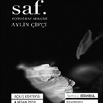 „saf.“ Aylin Çifçi'nin Fotoğraf Sergisi