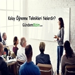 Kolay Öğrenme Yöntemleri