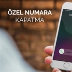Özel Numara Engelleme Nasıl Yapılır?