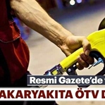 Resmi Gazete’de Yayımlandı Akaryakıtta düzenleme