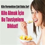 Kilo almak isteyenlere
