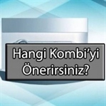 En iyi kombi hangisidir, iyi kombi nasıl olur
