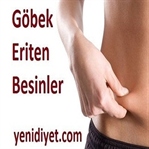 Göbek Eriten Besinler