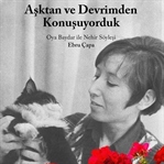 Oya Baydar ile Nehir Söyleşi