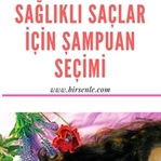 Parlak ve Sağlıklı Uzun Saçlar için Şampuan Seçimi