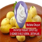 Patates ve Yoğurt Diyeti
