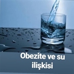 Su Tüketiminin Obeziteye Etkisi Var Mıdır?