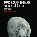 Türk Korku Sineması Kronolojisi - II. Cilt Çıktı