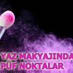 Yaz Makyajında Püf Noktalar
